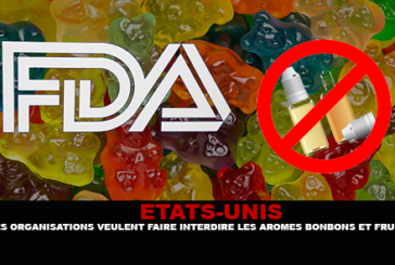 ÉTATS-UNIS : Des organisations de santé veulent faire interdire les arômes bonbons et fruits.