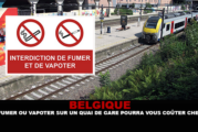BELGIQUE : Fumer ou vapoter sur un quai de gare pourra vous coûter cher !