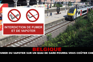 BELGIQUE : Fumer ou vapoter sur un quai de gare pourra vous coûter cher !