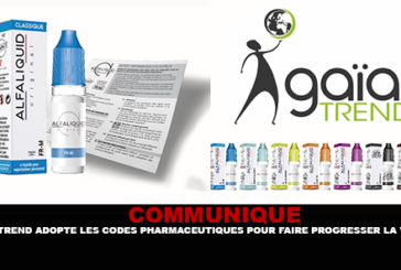 COMMUNIQUE : Gaiatrend adopte les codes pharmaceutiques pour faire progresser la vape