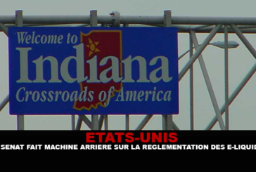 ÉTATS-UNIS : Le sénat fait machine arrière sur la réglementation des e-liquides en Indiana.