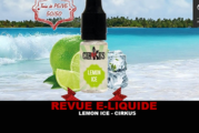 REVUE : LEMON ICE « CIRKUS AUTHENTIC MENTHES » PAR VDLV