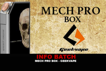 INFO BATCH : Mech Pro Box (Geekvape)