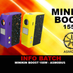 INFO BATCH : Minikin Boost 155W (Asmodus)
