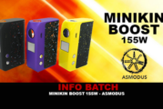 INFO BATCH : Minikin Boost 155W (Asmodus)