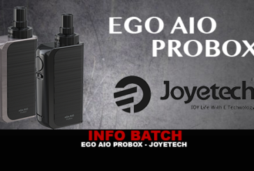INFO BATCH : Ego Aio Probox (Joyetech)
