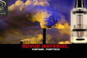 REVUE : PURTANK PAR FUMYTECH