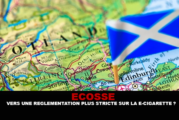 ÉCOSSE : Vers une réglementation plus stricte sur la cigarette électronique ?