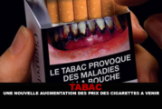TABAC : Une nouvelle augmentation du prix des cigarettes a venir.
