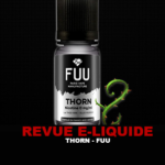 REVUE : THORN (GAMME ORIGINAL SILVER) PAR FUU