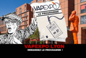 VAPEXPO LYON : Demandez le programme !