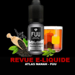 REVUE : ATLAS NANAH (GAMME ORIGINAL SILVER) PAR FUU