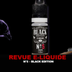 REVUE : N°5 (GAMME BLACK EDITION) PAR LIQUIDAROM