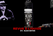 REVUE : N°5 (GAMME BLACK EDITION) PAR LIQUIDAROM