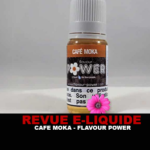REVUE : CAFÉ MOKA ( GAMME E-NERGY DRINKS ) PAR FLAVOUR POWER