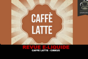 REVUE : CAFFE LATTE (GAMME CIRKUS AUTHENTIC) PAR VDLV