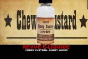 REVUE : CHEWY CUSTARD PAR CHEWY JUICES