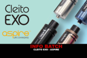 INFO BATCH : Cleito Exo (Aspire)