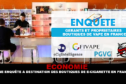 ÉCONOMIE : Une enquête à destination des boutiques de cigarettes électroniques françaises.