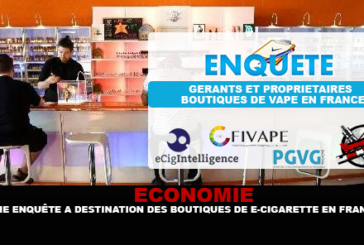 ÉCONOMIE : Une enquête à destination des boutiques de cigarettes électroniques françaises.