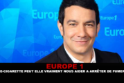 EUROPE 1 : La e-cigarette peut-elle vraiment nous aider à arrêter de fumer ?