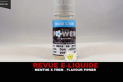 REVUE : MENTHE X-TREM PAR FLAVOUR POWER