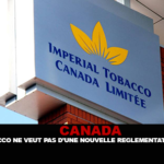 CANADA : Imperial Tobacco ne veut pas d&rsquo;une nouvelle réglementation anti-tabac.