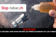 SUISSE : Des ateliers vape pour initier les primo-accédants et les fumeurs.