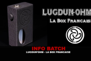 INFO BATCH : Lugdun&rsquo;ohm Carbon (La Box Française)