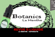 REVUE : LA MENTHE (GAMME BOTANICS) PAR VAPONAUTE