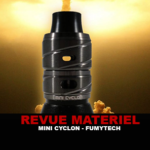 REVUE : MINI CYCLON PAR FUMYTECH