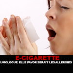 E-CIGARETTE : Selon un pneumologue, elle favoriserait les allergies respiratoires.