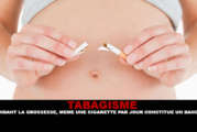 TABAGISME : Pendant la grossesse, même une cigarette par jour constitue un sérieux danger.