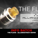 INFO BATCH : The Flave (AllianceTech Vapor)