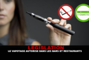 LEGISLATION : Le vapotage autorisé dans les bars et les restaurants