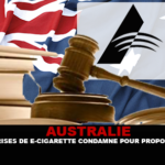 AUSTRALIE : Trois entreprises de e-cigarette condamné pour propos mensongers.