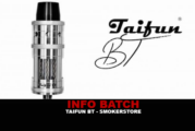 INFO BATCH : Taifun BT (Smokerstore)