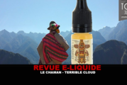 REVUE : LE CHAMAN PAR TERRIBLE-CLOUD