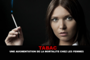 TABAC : Une augmentation de la mortalité chez les femmes.
