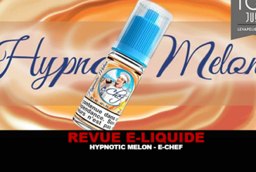 REVUE : HYPNOTIC MELON PAR E-CHEF