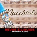 REVUE : MACCHIATO PAR E-CHEF