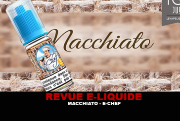 REVUE : MACCHIATO PAR E-CHEF