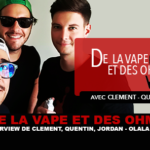 DE LA VAPE ET DES OHMS : Interview de Clément, Quentin, Jordan (Olala Vape)