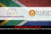 AFRIQUE DU SUD : Une publicité mettant en avant les moindres risques de la vape ne passe pas !