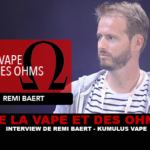 DE LA VAPE ET DES OHMS : Interview de Rémi Baert (Kumulus Vape)