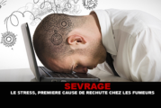 SEVRAGE : Le stress, première cause de rechute chez les fumeurs.