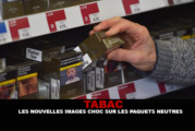 TABAC : Les nouvelles images choc sur les paquets neutres