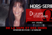 DE LA VAPE ET DES OHMS : Interview de Sylvie (LE VAPELIER)