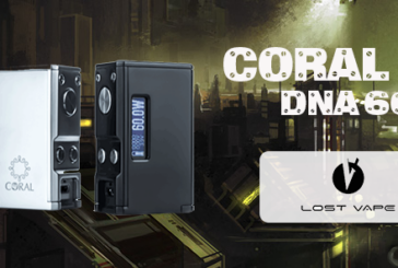 INFO BATCH : Coral DNA60 (Lost Vape)