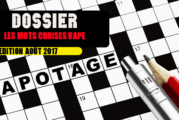 DOSSIER : Des mots croisés de la vape pour le mois d&rsquo;Août !
